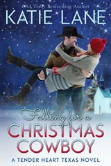 Falling for a Christmas Cowboy - Katie Lane - 9781386363675