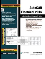 AutoCAD Electrical 2016 for Electrical Control Designers - Sham Tickoo - 9781386393337