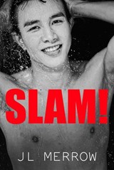 Slam! - JL Merrow - 9781386415213