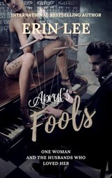 Apryl's Fools - Erin Lee - 9781386567196