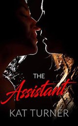 The Assistant - Kat Turner - 9781386796053