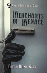 Merchants of Menace - Joan Aiken ; Suzanne Blanc ; Robert Bloch ; Michael Butterworth ; Miriam Allen deFord ; Stanley Ellin ; Robert L. Fish ; Celia Fremlin ; Elsin Ann Gardner ; Ron Goulart ; Patricia Highsmith ; Ross Macdonald ; Al Nussbaum ; Ellery Queen ; Lawrence Treat ;  - 9781386851295