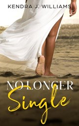 No Longer Single - Kendra J. Williams - 9781393102816