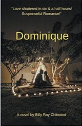 Dominique - Billy Ray Chitwood - 9781393139423