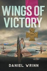 Wings of Victory - Daniel Wrinn - 9781393228776