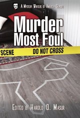 Murder Most Foul - Robert Bloch ; Dorothy Salisbury Davis ; Stanley Ellin ; Robert L. Fish ; Joe Gores ; Allan Kim Lang ; Patricia McGerr ; Ross Macdonald ; William P. McGivern ; William F. Nolan ; Charles Norman ; Ellery Queen ; Lawrence Treat ; Hillary Waugh ; Donald A. W - 9781393234258