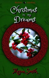 Christmas in my Dreams - J. Megan Smith - 9781393246039
