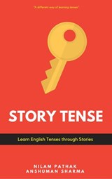 Story Tense- Learn Tenses through Stories - Nilam Pathak ; Anshuman Sharma - 9781393276166