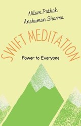 Swift Meditation - Nilam Pathak ; Anshuman Sharma - 9781393291671