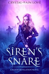 Siren's Snare - Crystal-Rain Love - 9781393312222