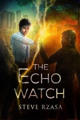The Echo Watch - Steve Rzasa - 9781393316602