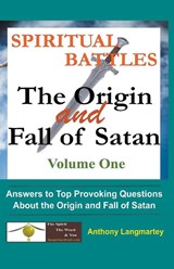 Spiritual Battles - Anthony Langmartey - 9781393424703