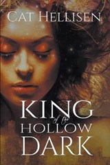 King of the Hollow Dark - HELLISEN,  Cat - 9781393437253