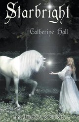 Starbright - Catherine Hall - 9781393453956