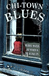 Chi-Town Blues - D. J. Herda - 9781393569732