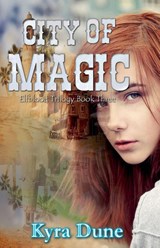 City Of Magic - Kyra Dune - 9781393600824