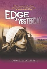 Edge of Yesterday - Robin Stevens Payes - 9781393626169