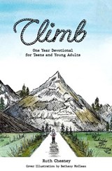 Climb:A One-Year Devotional for Teens and Young Adults - Ruth Chesney - 9781393700784