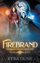 Firebrand - Kyra Dune - 9781393781462