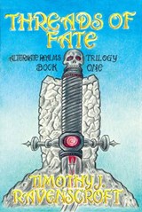 Threads of Fate - Timothy J. Ravenscroft - 9781393853473