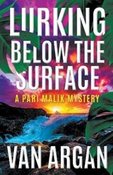 Lurking Below the Surface - Van Argan - 9781393873679