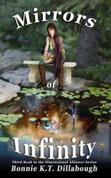 Mirrors of Infinity - Bonnie K.T. Dillabough - 9781393875321