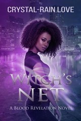 Witch's Net - Crystal-Rain Love - 9781393876199