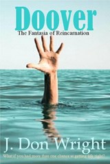 Doover: The Fantasia of Reincarnation - J. Don Wright - 9781393912866