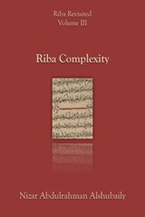 Riba Complexity - Nizar Abdulrahman Alshubaily - 9781393973799