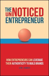 The UnNoticed Entrepreneur, Book 3 - Jim James - 9781394195756