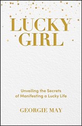 Lucky Girl - Georgie May - 9781394230693