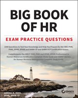 Big Book of HR Exam Practice Questions - Sandra M. Reed - 9781394255368