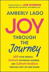 Joy Through the Journey - Amberly Lago - 9781394265558