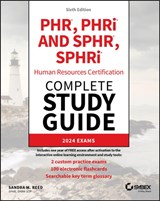 PHR, PHRi and SPHR, SPHRi Human Resources Certification Complete Study Guide - Sandra M. Reed - 9781394276493
