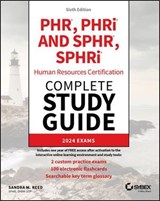 PHR, PHRi and SPHR, SPHRi Human Resources Certification Complete Study Guide - Sandra M. Reed - 9781394276509