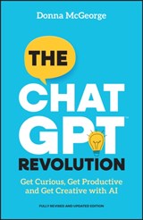 The ChatGPT Revolution - Donna (www.donnamcgeorge.com) McGeorge - 9781394283125
