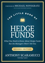 The Little Book of Hedge Funds - Anthony (SkyBridge Capital) Scaramucci - 9781394286676