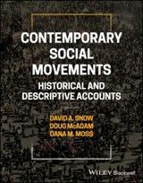 Contemporary Social Movements - David A. (University of California) Snow ; Doug (Stanford University) McAdam ; Dana M. (University of Notre Dame) Moss - 9781394300334
