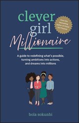 Clever Girl Millionaire - Bola (Clever Girl Finance) Sokunbi - 9781394313648