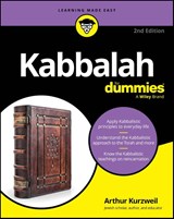 Kabbalah For Dummies - Arthur (Elat Chayyim) Kurzweil - 9781394315130