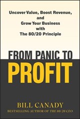 From Panic to Profit - Bill Canady - 9781394331598