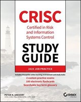 CRISC Certified in Risk and Information Systems Control Study Guide - Peter H. Gregory - 9781394373673