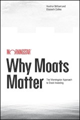 Why Moats Matter - Heather Brilliant ; Elizabeth Collins - 9781394377985