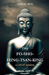 The Fo-Sho-Hing-Tsan-King - Samuel Beal - 9781397670151
