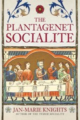 The Plantagenet Socialite - Jan-Marie Knights - 9781398108929