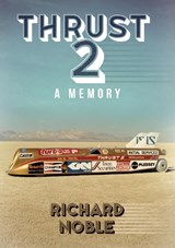 Thrust 2 - Richard Noble - 9781398111103