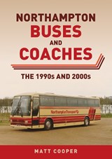 Northampton Buses and Coaches - Matt Cooper - 9781398115866