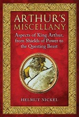 Arthur's Miscellany - Helmut Nickel - 9781398124394