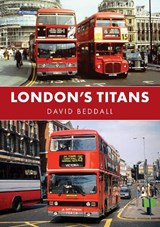 London's Titans - David Beddall - 9781398124479