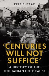 Centuries Will Not Suffice - Prit Buttar - 9781398125452